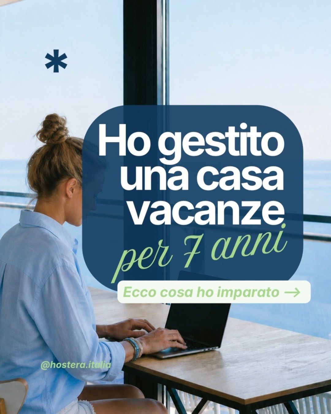 Post Instagram Hostera: ho gestito una casa vacanze per 7 anni